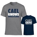 Cael Knows Wrestling T-shirt