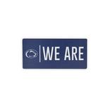 Penn State We Are Long Wooden Magnet